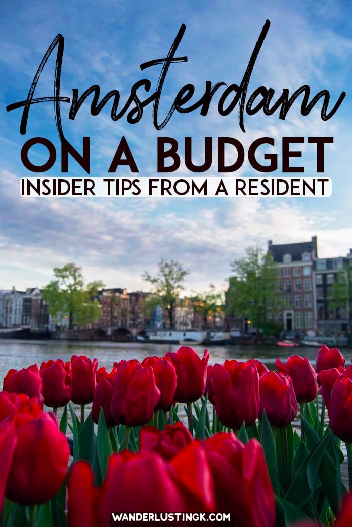 Tips for visiting Amsterdam on a budget with insider tips from a resident for visiting the Netherlands on a budget. #travel #netherlands #amsterdam #europe #budgettravel