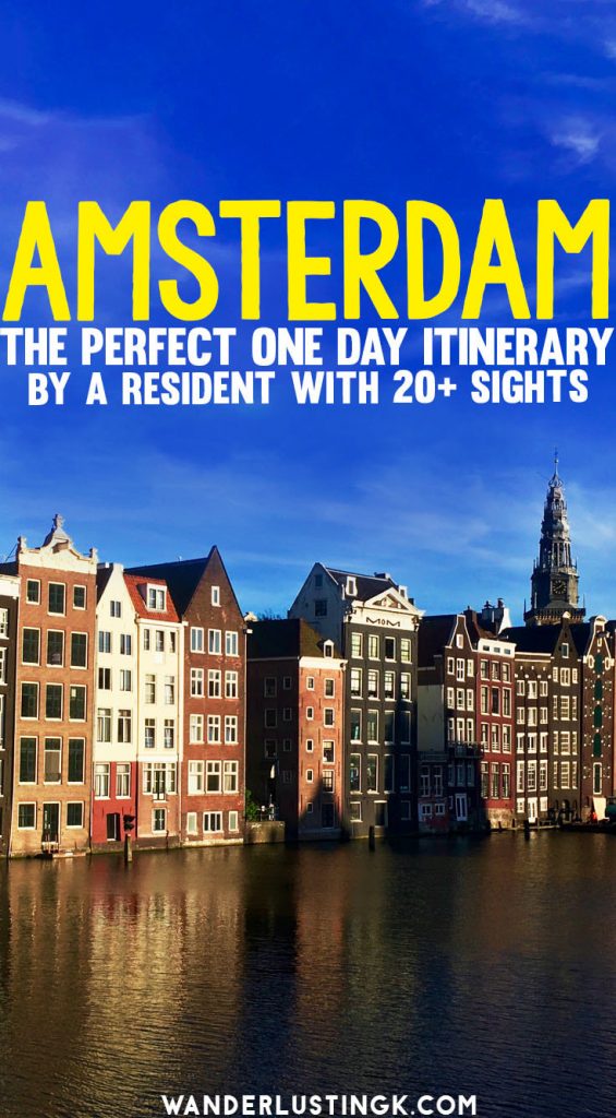 Planning one day in Amsterdam? Your perfect itinerary for 24 hours in Amsterdam by a resident with insider tips for Amsterdam. #Netherlands #Amsterdam #NL