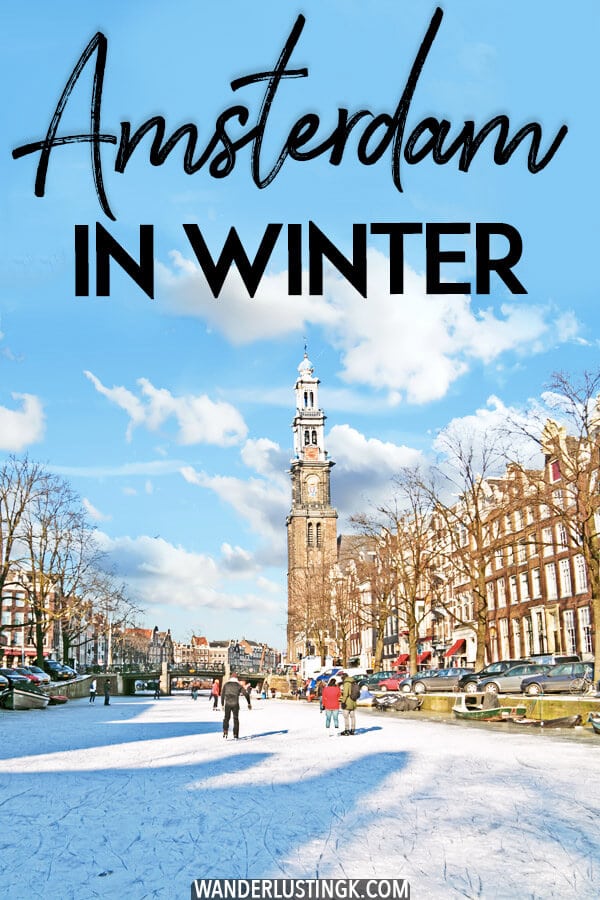 Considering visiting Amsterdam in winter? Your complete guide to the best things to do in Amsterdam during winter and what to expect when visiting Amsterdam in winter in terms of seasonal events! #Netherlands #amsterdam #travel
