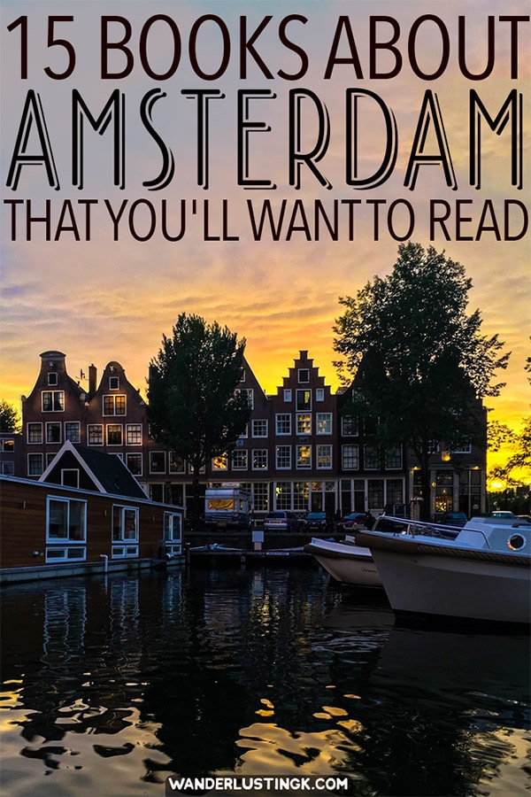 Interested in literature about the Netherlands? 15 books about Amsterdam that you'll want to read to inspire your trip! #Amsterdam #literature #books #travel #litnerd