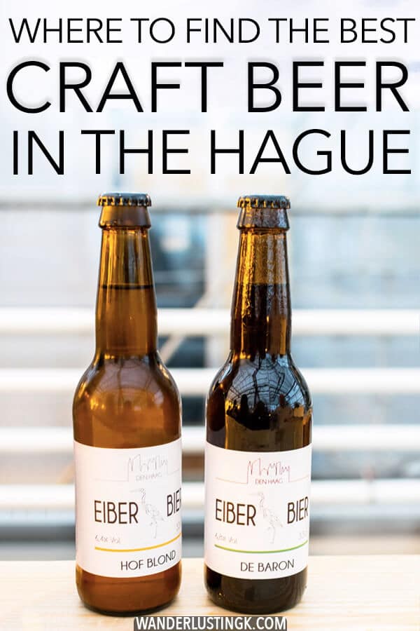 Looking for the best craft beer in the Hague, the Netherlands? Look no further than this insider's guide to the craft beer scene in Den Haag with the best craft beer bars in the Hague. #travel #beer #craftbeer #zuidholland #denhaag #netherlands