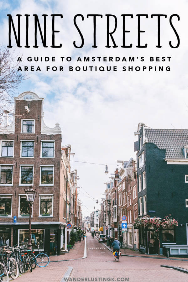 Looking for the best hotspots/boutique shopping in Amsterdam to experience Amsterdam like a local? Discover the cute 9 Straatjes (Nine Streets) neighborhood of Amsterdam with this food and shopping guide! #amsterdam #holland #netherlands #nederland #shopping #winkelen 