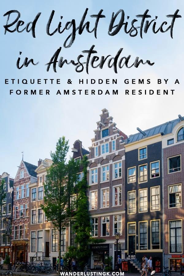 Your guide to the Red Light District in Amsterdam with etiquette that you must know before you visit and things to do in De Wallen besides partying.  Includes hidden gems in Amsterdam Centre. #amsterdam #holland #redlightdistrict #netherlands