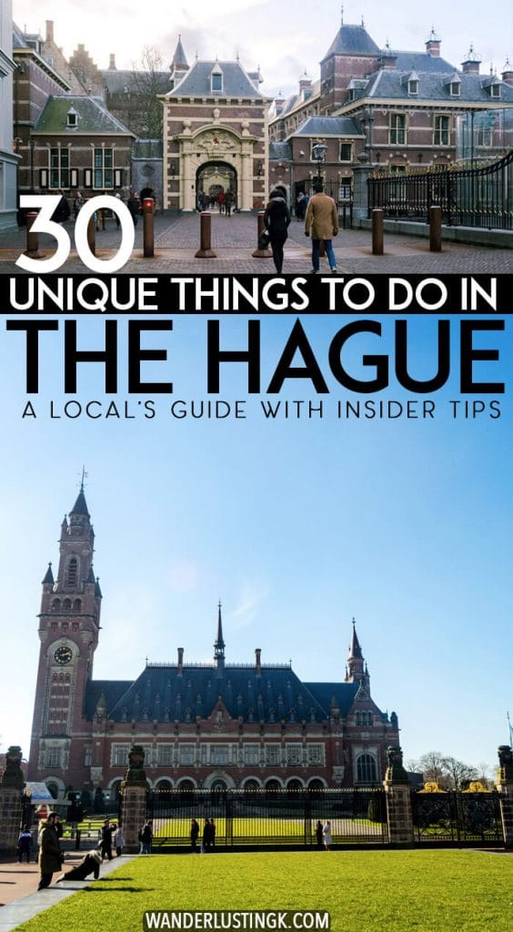 Planning a day trip to the Hague, the Netherlands and trying to figure out what to do in the Hague? Read a local guide to the Hague with insider tips on the 30 best things to do in the Hague. #Hague #Holland #Netherlands #nederland #DenHaag #TheHague #Europe
