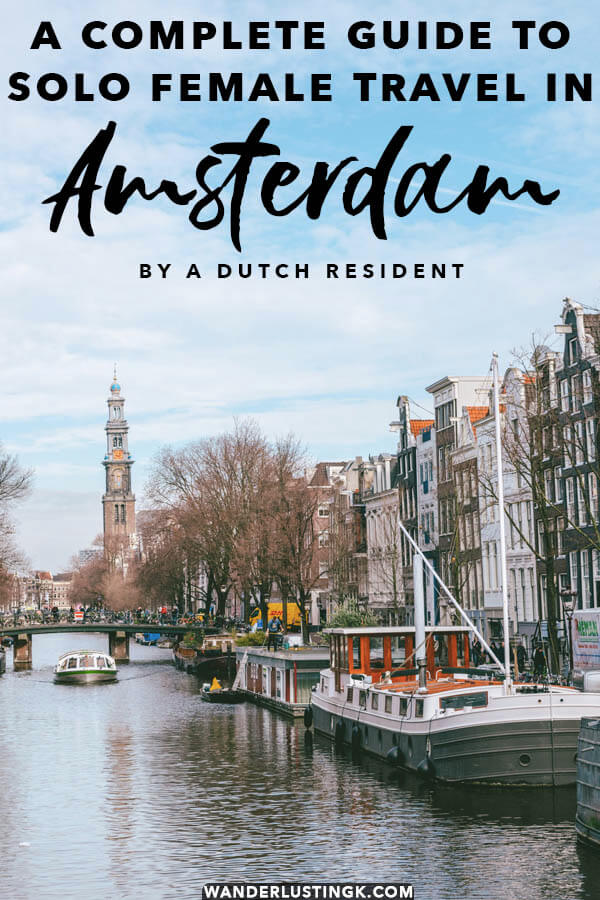 Your complete guide to solo female travel in Amsterdam, the Netherlands written by a tourist-turned-local with helpful safety tips and need-to-know advice for planning your trip to Amsterdam! #travel #amsterdam #holland #netherlands #solotravel