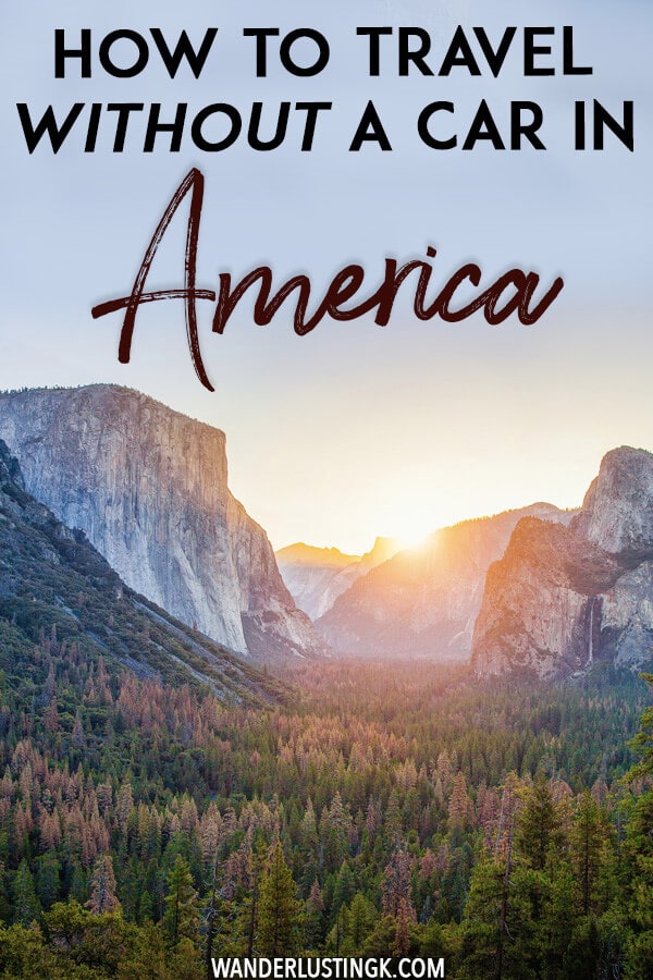 Planning a trip to the United States without driving? Insider tips from an non-driving American on how to travel in America without a car. You can see a lot of the U.S.A. without driving! #travel #USA #America 