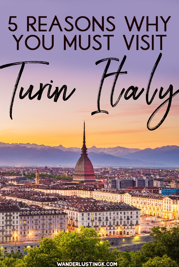 Visiting Northern Italy? Five reasons why you must visit Turin (Turino) Italy, Italy's most underrated city for food and wine. #Italy #Europe #Chocolate #Wine #Travel #Turin #Turino